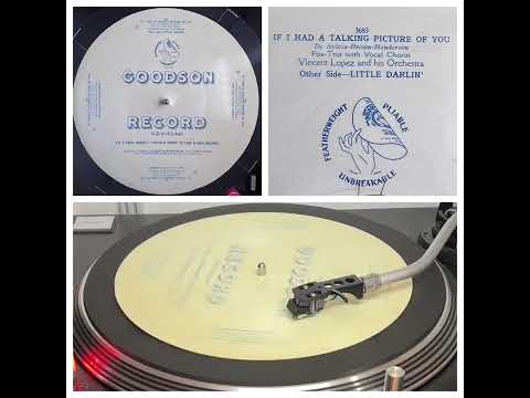 Vincent Lopez and his Orchestra, v Irving Kaufman: If I Had A Talking Picture Of You, NY 10/1929