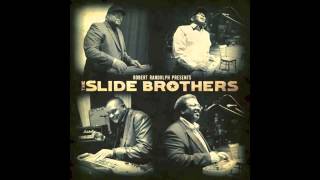 The Slide Brothers - Don't Keep Me Wonderin'
