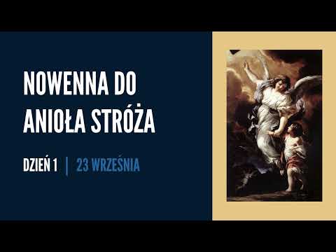 Nowenna do Anioła Stróża | dzień 1 📆 23 września