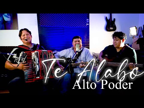 Te Alabo - Alto Poder Sesion En vivo KorraleStudio