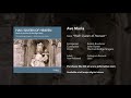 Ave Maria - Anton Bruckner, John Rutter, The Cambridge Singers