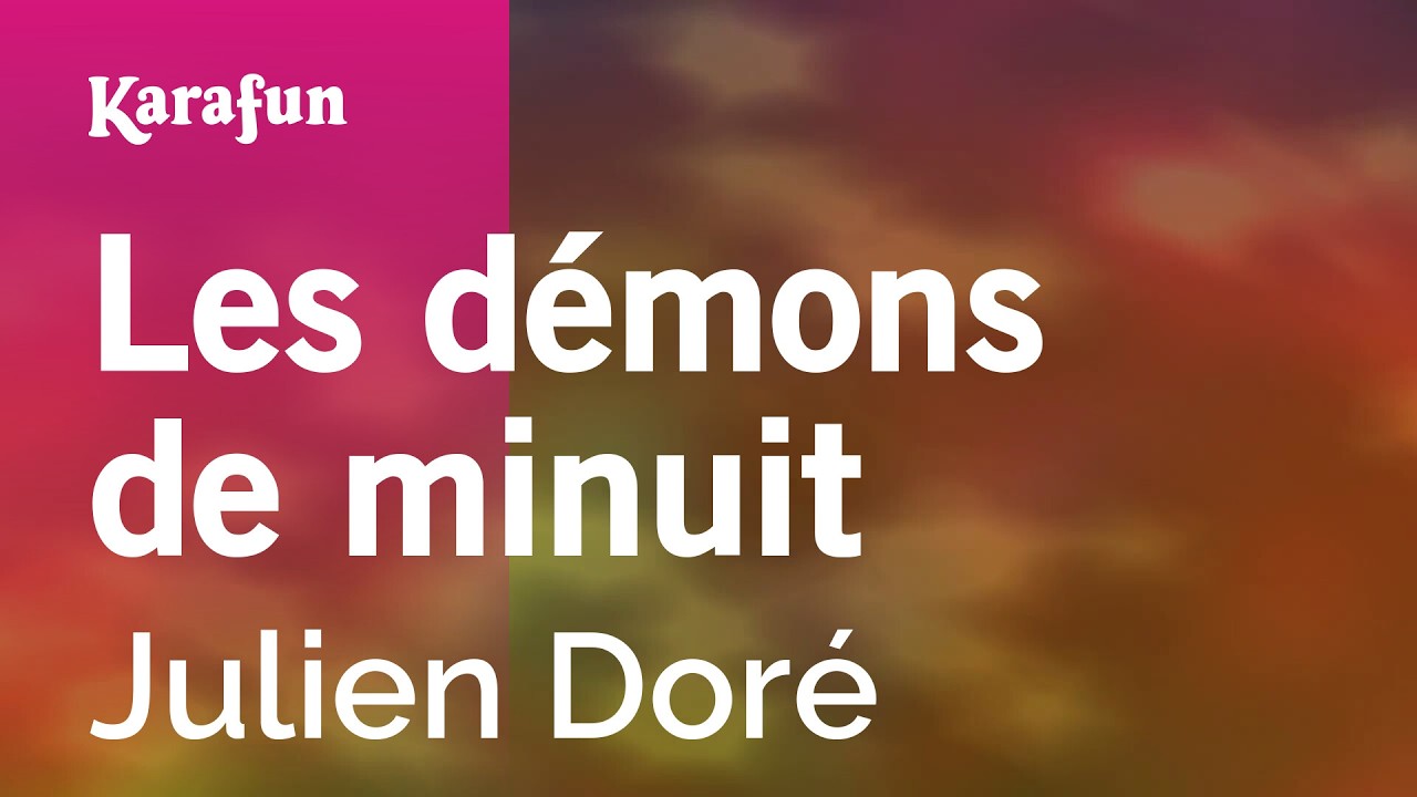 Les démons de minuit - Julien Doré | Karaoke Version | KaraFun