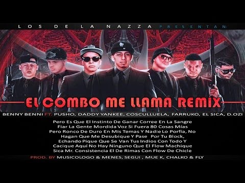 El Combo Me Llama (Remix) (Con Letra) - Daddy Yankee Ft. Cosculluela, Benny Benni, Farruko & Mas