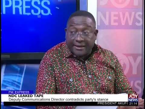 NDC Leaked Tape - PM Express on JoyNews (27-2-19)