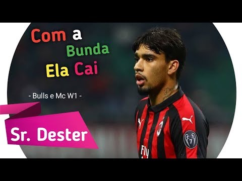 Lucas Paquetá•Com a Bunda Ela cai•(MC's Bulls e W1)(Sr.Nescau)