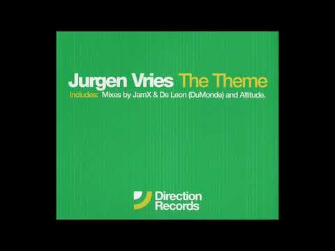 Jurgen Vries - The Theme (Jam X & De Leon's DuMonde Remix) (2002)