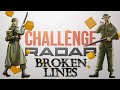 A daring rescue in Broken Lines! | CHALLENGE RADAR