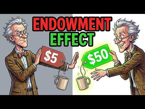 What is Endowment Effect? - Behavioral Economics & Loss Aversion