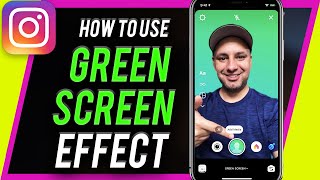 How to add Green Screen effect inside Instagram Re