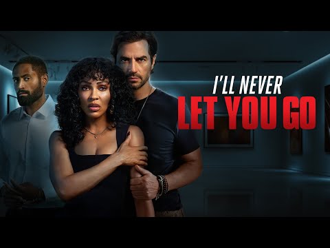 I'll Never Let You Go Full Movie