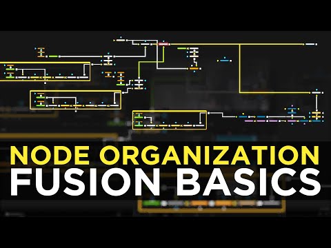 Blackmagic Fusion Node Organization Tips