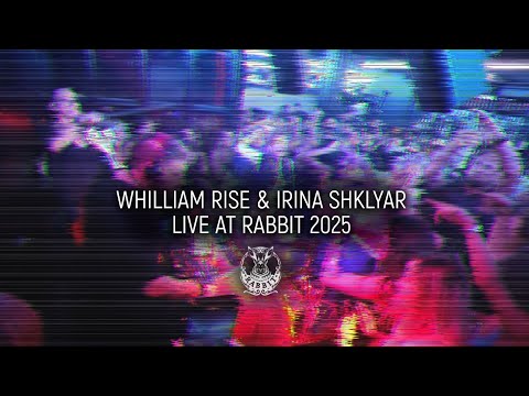 Whilliam Rise & Irina Shklyar - Live at Rabbit Tel-Aviv 2025 | Afro House | Melodic Techno