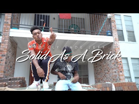 Philly Fade Jeff - Solid As A Brick (Music Video)