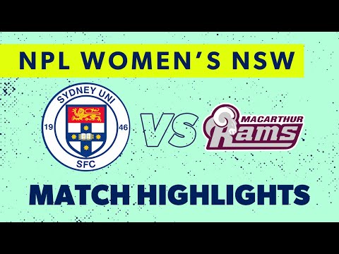 NPL Women's NSW Round 23 Highlights – Sydney University SFC v Macarthur Rams