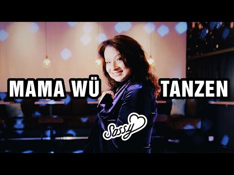 Sassy - Mama wü tanzen (Offizielles Musikvideo)