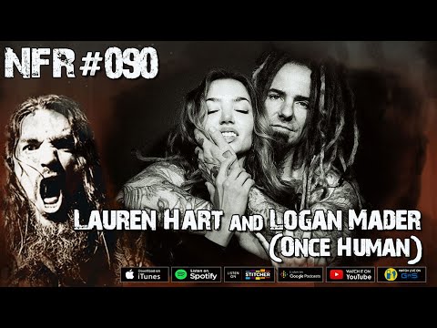 NFR #090 - Lauren Hart and Logan Mader (Once Human)