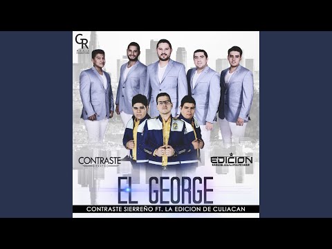 El George (feat. La Edición De Culiacan)