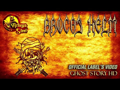 Brocas Helm - Ghost Story HD (Arkeyn Steel Records) 2024