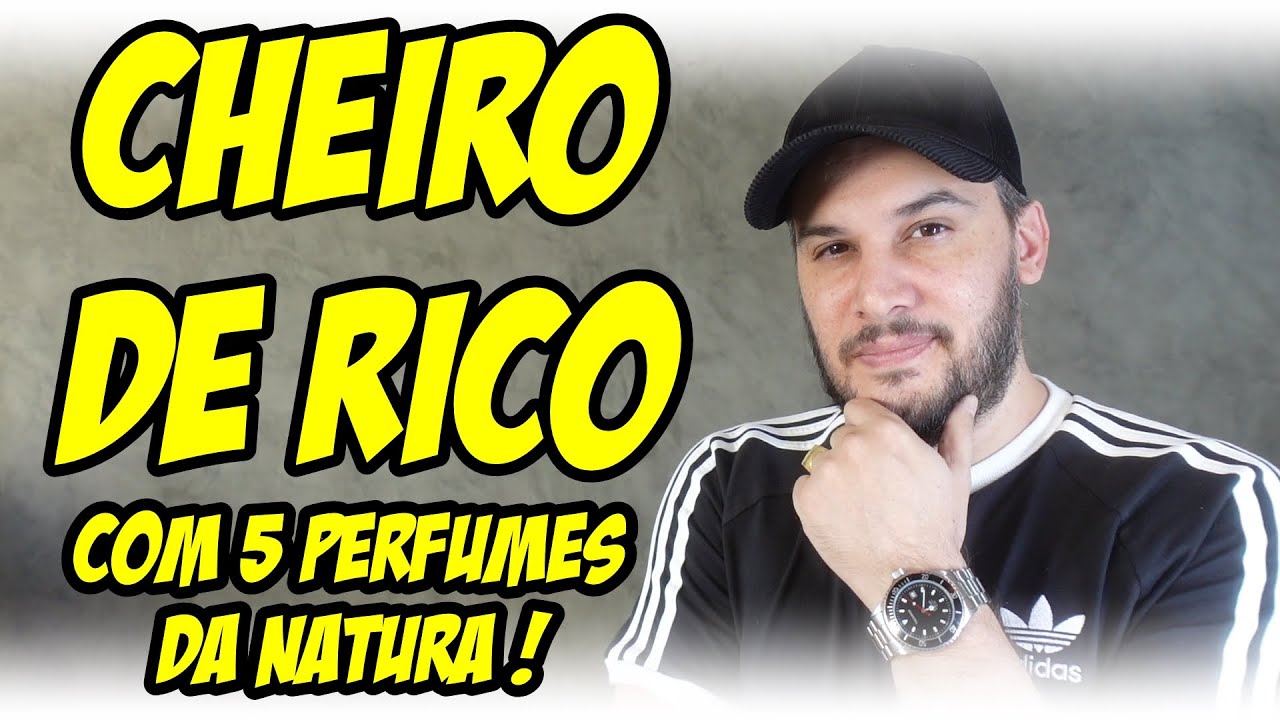 É CHEIRO DE RICO COM 5 PERFUMES DA NATURA! Perfumes NACIONAIS Masculinos com que SÃO O PODER!