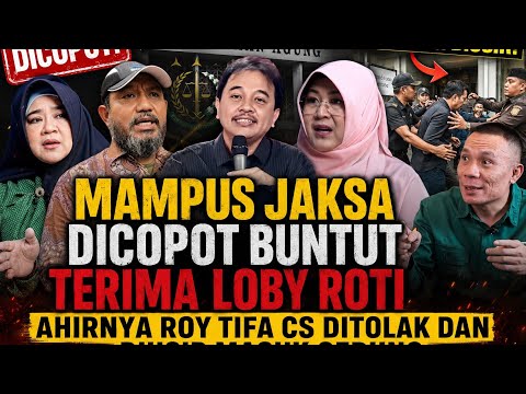 MAMPUS JAKSA DICOPOT BUNTUT TERIMA LOBY ROTI AHIRNYA ROY TIFA CS DITOLAK DAN DIUSIR MASUK GEDUNG