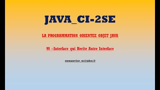 CI 2SE PooJava99 Interface qui Herite Autre Interface