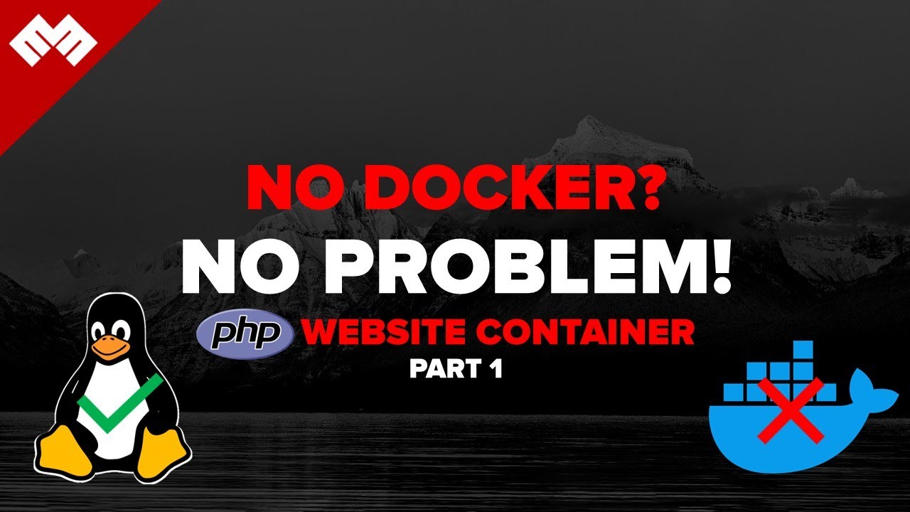 No Docker, No Problem: Part 1 - PHP Website