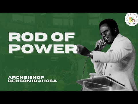 Rod Of Power - Archbishop Benson Idahosa