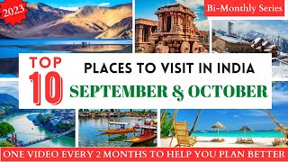 TOP 10 Places To Visit In SEPTEMBER &amp;amp; OCTOBER In India 2023 | Best Winter Destinations