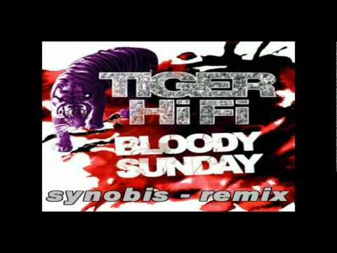 synobis - tiger hifi - bloody sunday drum´n bass remix