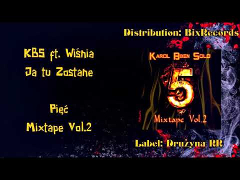 KBS ft. Wiśnia H&W - Ja tu Zostanę