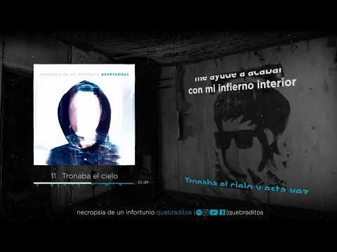 Quebraditos - Tronaba el cielo