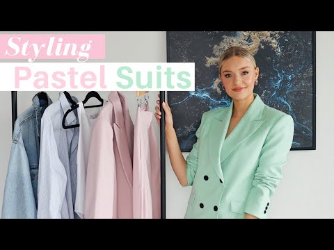 STYLING 2 PASTEL SUITS IN 11 WAYS