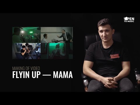 Making Of | Flyin Up — Mama x Open To Music