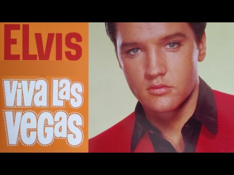 Elvis Presley - Viva Las Vegas