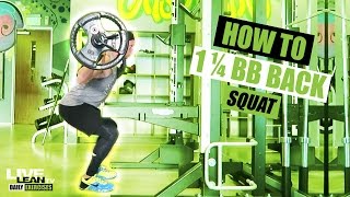 1 1/4 BARBELL BACK SQUAT exercise video thumbnail