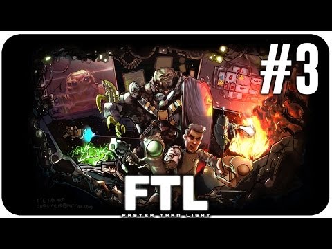 FTL Advanced Edition #3 Let's Play FTL: Faster Than Light