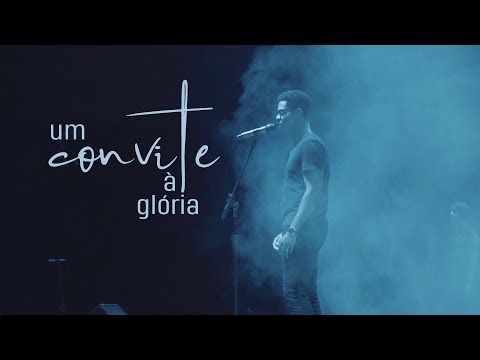 Um Convite à Glória [clipe oficial]