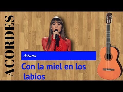 Con La Miel En Los Labios - Aitana Ocaña
