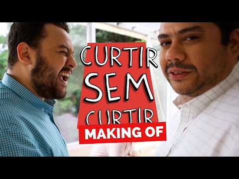 MAKING OF – CURTIR SEM CURTIR