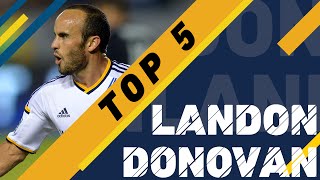 Landon Donovan Top 5 Goals in MLS by Major League Soccer