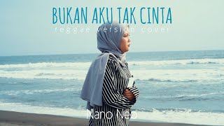 Download lagu Bukan Aku Tak Cinta (Reggae Version) Cover mp3 Download lagu Bukan Aku Tak Cinta (Reggae Version) Cover mp3