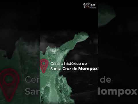 El Centro Histórico de Santa Cruz de Mompox