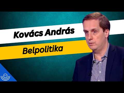 Pirkadat: Kovács András – Belpolitika