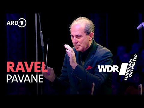 Ravel - Pavane pour une infante défunte | WDR Funkhausorchester