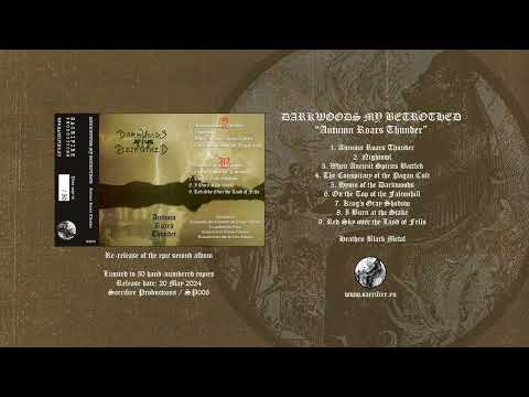 Darkwoods My Betrothed [FI] "Autumn Roars Thunder" 1996/2024 [Official Stream]