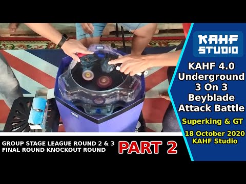 Beyblade Burst Tournament | KAHF 4.0 Underground 3 On 3 Beyblade Attack Battle Part 2 Finals (2020)