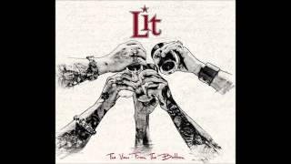 Lit - The Broken