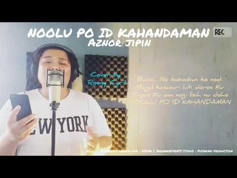NOOLU PO ID KAHANDAMAN | AZNOR JIPIN I COVER BY RONNY CYRIL