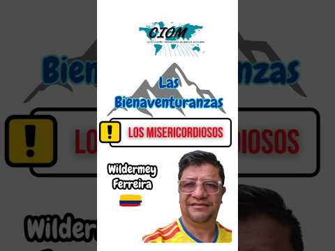 Bienaventurados los misericordiosos; Mateo 5:7.