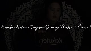 Download lagu Marsha Milan - Tangisan Seorang Pendosa ( Cover By Panda ) With Lyrics  mp3
